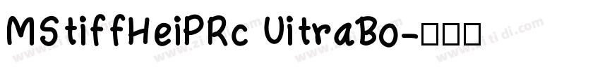 MStiffHeiPRc UitraBo字体转换